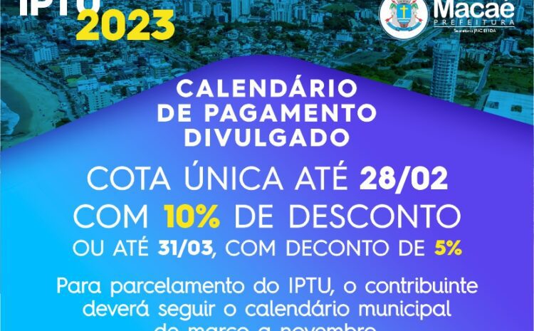 Prefeitura divulga calendário para pagamento do IPTU 2023