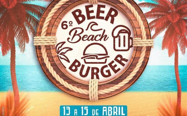 6° Beer Beach Burger traz receitas inovadoras de chefs de Macaé